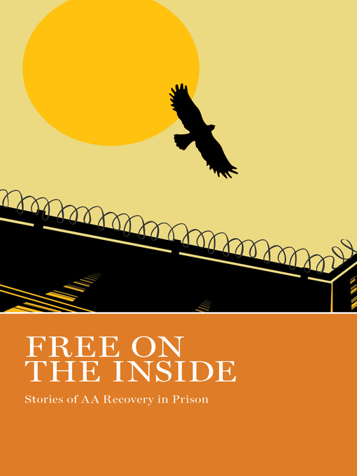 Title details for Free on the Inside by AA Grapevine - Available